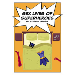 Sex Lives of Superheroes