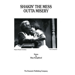Shakin' the Mess Outta Misery