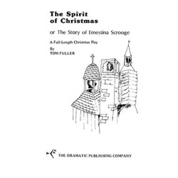 The Spirit of Christmas or The Story of Ernestina Scrooge