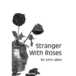 Stranger With Roses