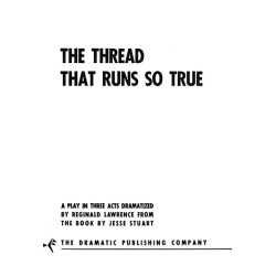 The Thread That Runs So True