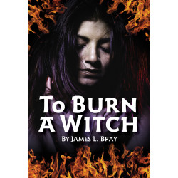 To Burn a Witch