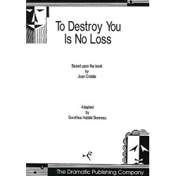 To Destroy You Is No Loss
