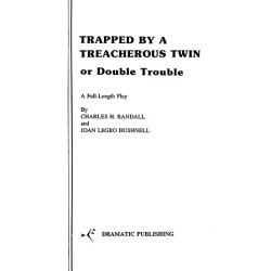 Trapped by a Treacherous Twin (or Double Trouble)