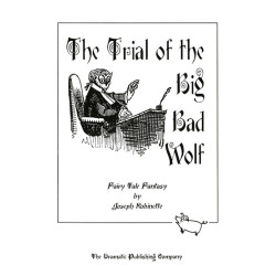 The Trial of the Big Bad Wolf