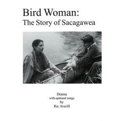 Bird Woman: The Story of Sacagawea
