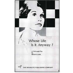 Whose Life Is It Anyway?