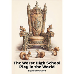 The Worst High School Play in the World