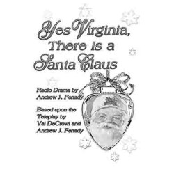 Yes Virginia, There Is a Santa Claus