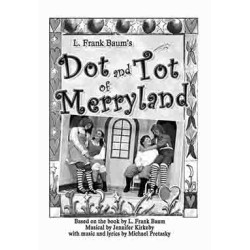 Dot and Tot of Merryland