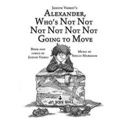 Alexander, Who's Not Not Not Not Not Not Going to Move