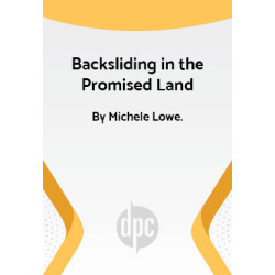 Backsliding in the Promised Land