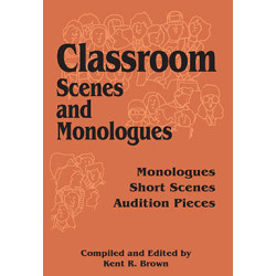 Classroom Scenes and Monologues