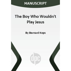 The Boy Who Wouldn't Play Jesus