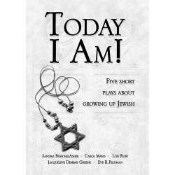 Today I Am! Five Short Plays About Growing Up Jewish