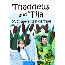 Thaddeus and 'Tila (A Crane and Frog Tale)