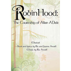 Robin Hood: The Courtship of Allan A'Dale