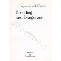 Brooding and Dangerous