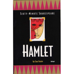 Sixty-Minute Shakespeare: Hamlet