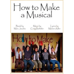 How to Make a Musical