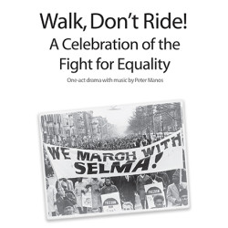 Walk, Don't Ride! A Celebration of the Fight for Equality