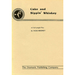 Cake and Sippin' Whiskey