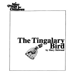The Tingalary Bird