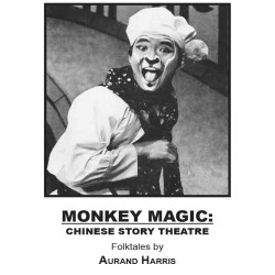 Monkey Magic: Chinese Story Theatre