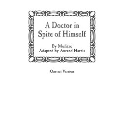 A Doctor in Spite of Himself
