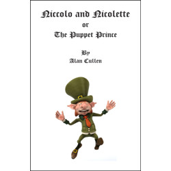 Niccolo and Nicolette or the Puppet Prince