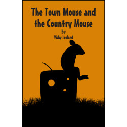 The Town Mouse and Country Mouse