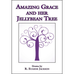 Amazing Grace and Her Jelly Bean Tree