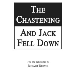 The Chastening / And Jack Fell Down