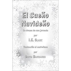 El Sueño Navideño (The Christmas Dream)