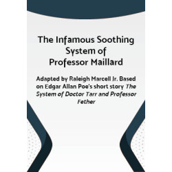 The Infamous Soothing System of Professor Maillard