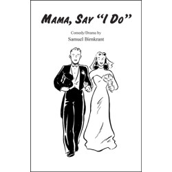 Mama Say "I Do"