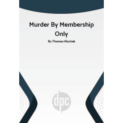 Murder By Membership Only