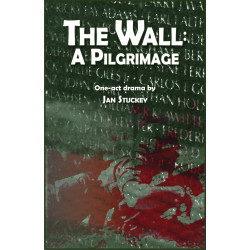 The Wall: A Pilgrimage