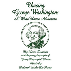 Chasing George Washington: A White House Adventure