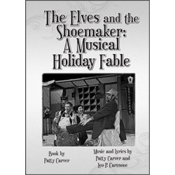The Elves and the Shoemaker: A Musical Holiday Fable