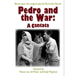 Pedro and the War: A Cantata
