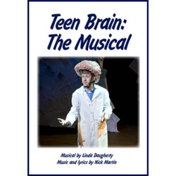 Teen Brain: The Musical