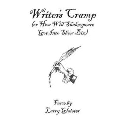 Writer's Cramp (or How Will Shakespeare Got Into Show Biz)