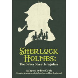 Sherlock Holmes: The Baker Street Irregulars
