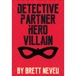 Detective Partner Hero Villain