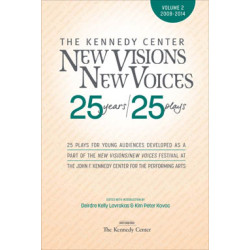 New Visions/New Voices: 25 years/25 plays (Volume 2)
