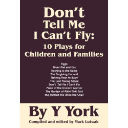 Don't Tell Me I Can't Fly: 10 Plays for Children and Families