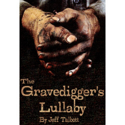 The Gravedigger's Lullaby