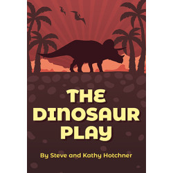 The Dinosaur Play