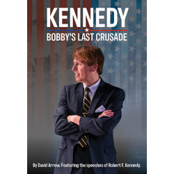 Kennedy: Bobby's Last Crusade